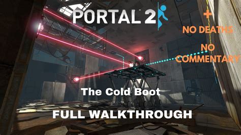 Portal 2/Chapter 2: The Cold Boot 